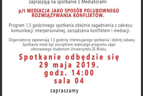 Mediacja jako sposób polubownego rozwiązywania konfliktów - 29.05.2019